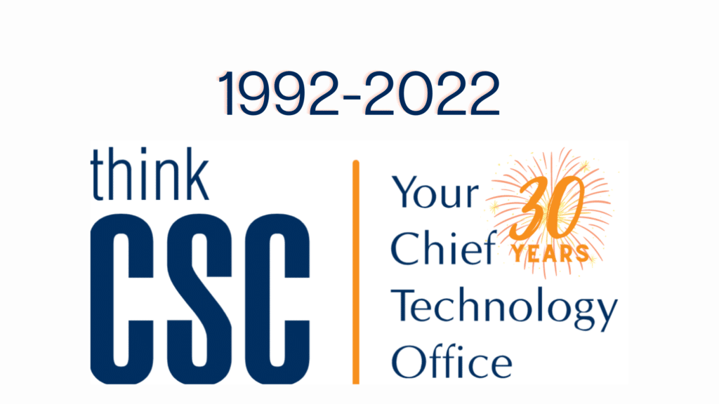 thinkcsc celebrates 30 years thinkcsc 30 yr logo with 1002-2022 above